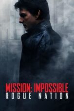 Mission: Impossible - Rogue Nation (2015)