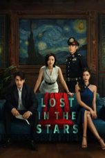 Nonton Film Lost in the Stars (2023) Nonton Film Lost in the Stars (2023)