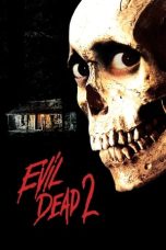Evil Dead II (1987) Evil Dead II (1987)