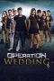 Nonton Film Operation Wedding (2013)