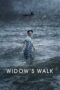 Nonton Film Widow's Walk (2019) Nonton Film Widow's Walk (2019)