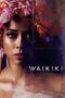 Nonton Film Waikiki (2020) Nonton Film Waikiki (2020)