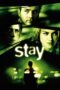 Stay (2005) Stay (2005)