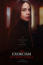 Nonton Film The Exorcism of Carmen Farias (2021)
