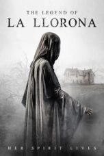 Nonton Film The Legend of La Llorona (2022) Nonton Film The Legend of La Llorona (2022)