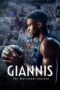 Nonton Film Giannis: The Marvelous Journey (2024) Nonton Film Giannis: The Marvelous Journey (2024)