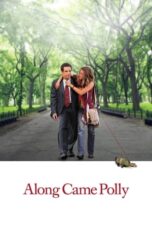 Along Came Polly (2004) Along Came Polly (2004)