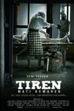 Nonton Film Tiren: Mati Kemaren (2008)