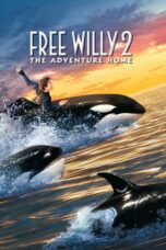 Nonton Film Free Willy 2: The Adventure Home (1995) Nonton Film Free Willy 2: The Adventure Home (1995)
