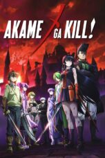 Nonton Film Akame ga Kill! (2014)