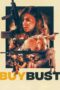 Nonton Film BuyBust (2018) Nonton Film BuyBust (2018)