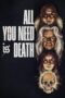 Nonton Film All You Need Is Death (2024) Nonton Film All You Need Is Death (2024)