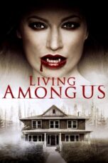 Nonton Film Living Among Us (2018) Nonton Film Living Among Us (2018)