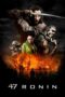 Nonton Film 47 Ronin (2013) Nonton Film 47 Ronin (2013)
