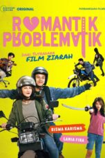 Nonton Film Romantik Problematik (2022)