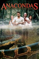 Nonton Film Anacondas: The Hunt for the Blood Orchid (2004) Nonton Film Anacondas: The Hunt for the Blood Orchid (2004)