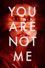 You Are Not Me (2024)