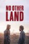 No Other Land (2024)